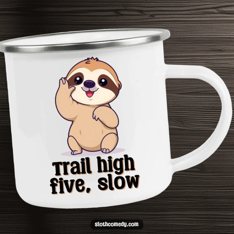 Funny camping mug featuring a sloth's slow, deliberate high-five, perfect for relaxed outdoor moments and humorous enjoyment.