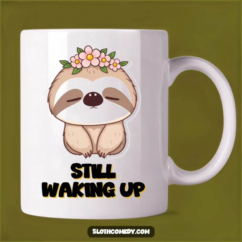 Funny Sleepy Sloth Mug: Adorable Flower Crown Sloth Makes a Hilarious Funny Gift