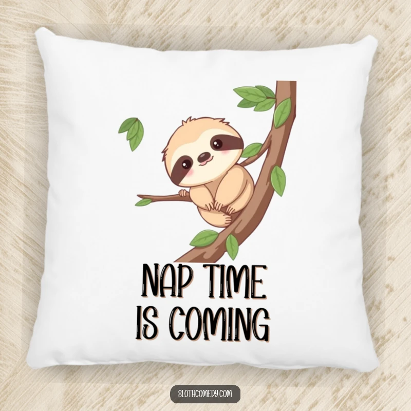 Funny pillow with a cute sloth character inching along a branch, providing comfort and a gentle, humorous message of perseverance.