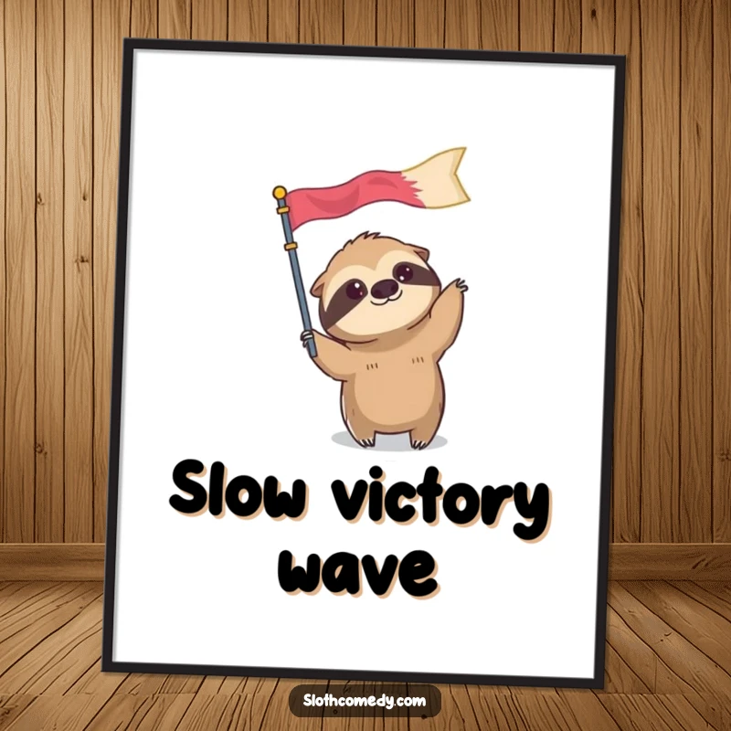 Funny digital art print of a sloth character slowly waving an oversized flag, perfect for adding humorous and relaxed decor.
