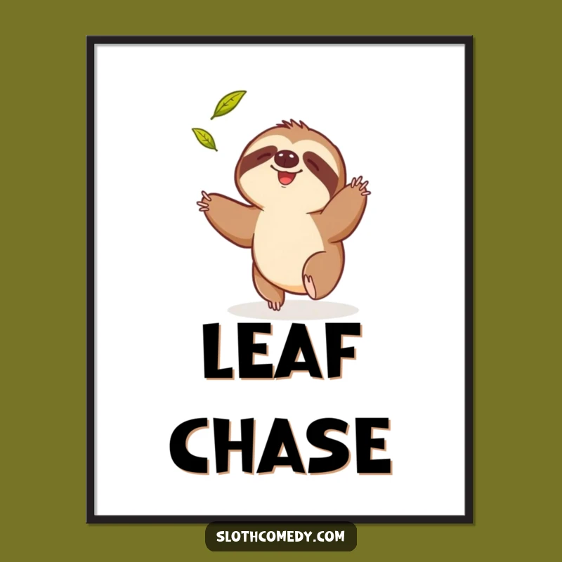 Funny Sloth Leaf Digital Art: Instant Effort Humor, Printable Funny Gift