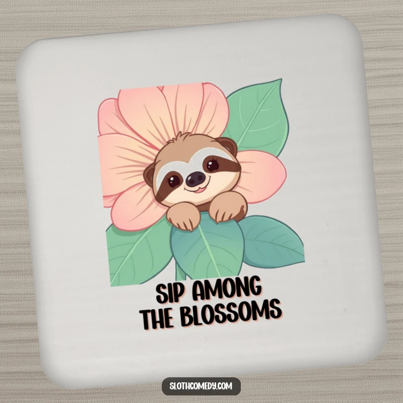Funny Sloth Coaster: A smiling sloth character peeks from behind a large flower, offering humorous and protective coverage for tabletops.