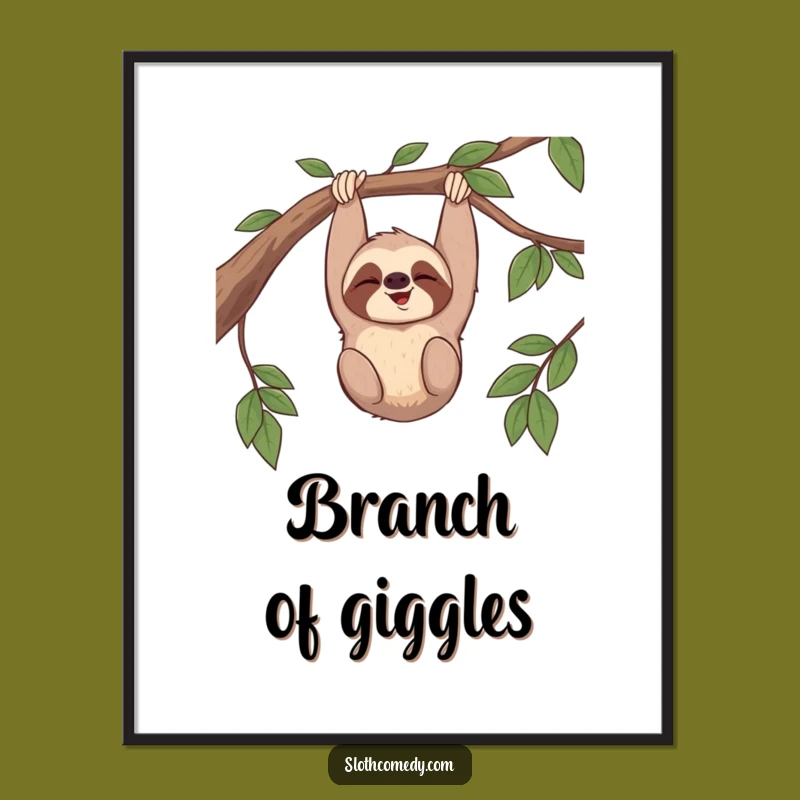 Funny Sloth Giggle Poster: Upside Down Art, Joyful Decor, Great Funny Gift