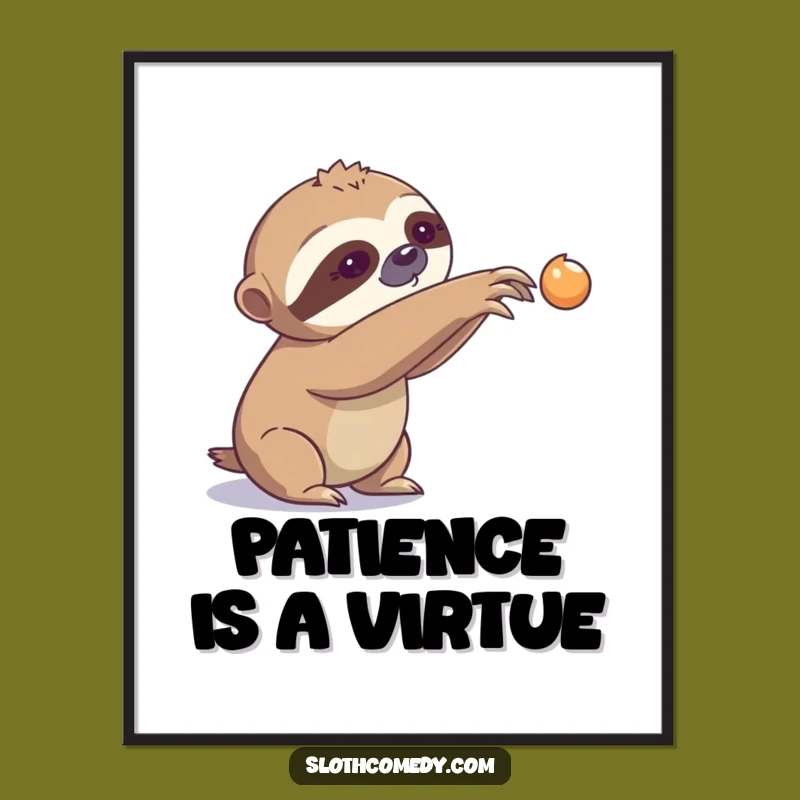 Funny Sloth Slow Reach Poster - Humorous Wall Art for Slow Living Fans