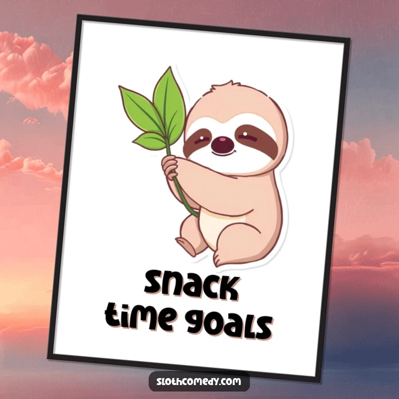 Funny Kawaii Sloth Leaf Poster showing a cute sloth slowly reaching for a leaf, perfect for humorous and patient wall decor.