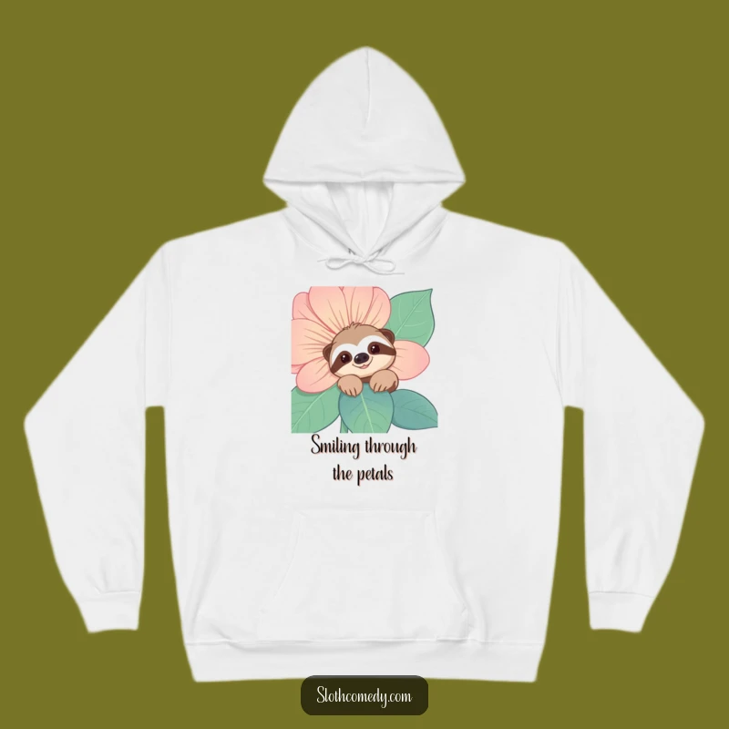 Funny Sloth Hoodie: Flower Peek, Cozy Smile, Great Funny Gift!