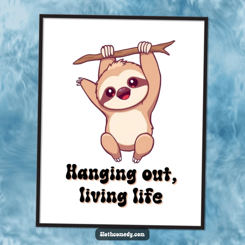 Funny free printable wall art of a kawaii sloth hanging upside down, with one arm playfully outstretched.