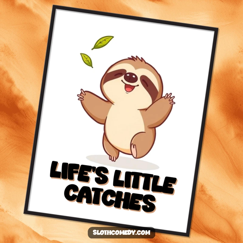 Funny Free Printable Wall Art: A humorous sloth comically attempting to catch a single falling leaf.