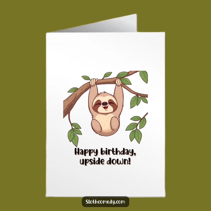 Free Printable Birthday Card: Giggling Sloth Upside Down - Funny Joyful Print