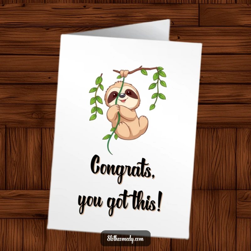 Funny Free Printable Congrats Card: A sloth is playfully tangled in a vine, looking a bit bewildered but humorous.