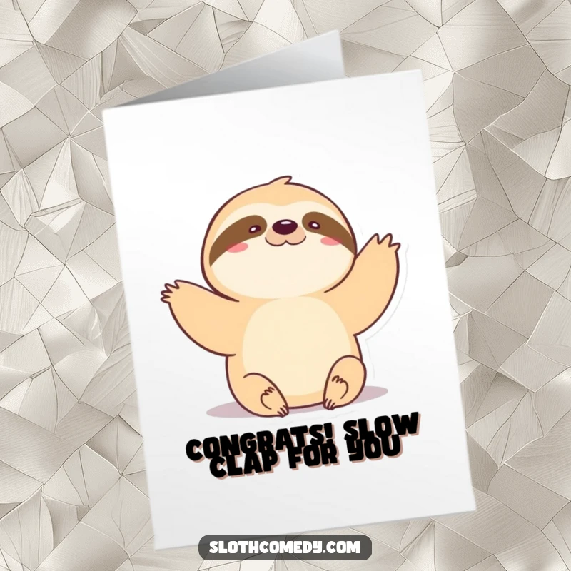 Funny Free Printable Congrats Card: A kawaii sloth offering a very slow, gentle wave, ideal for a download.