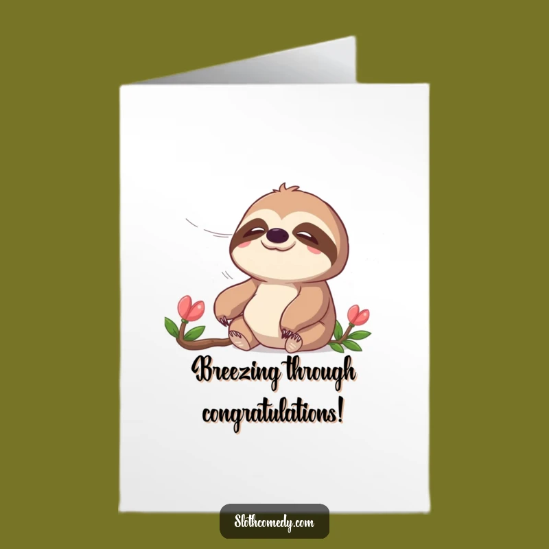 Free Printable Congrats Card: Peaceful Sloth Breeze Funny Relaxed Downloadable