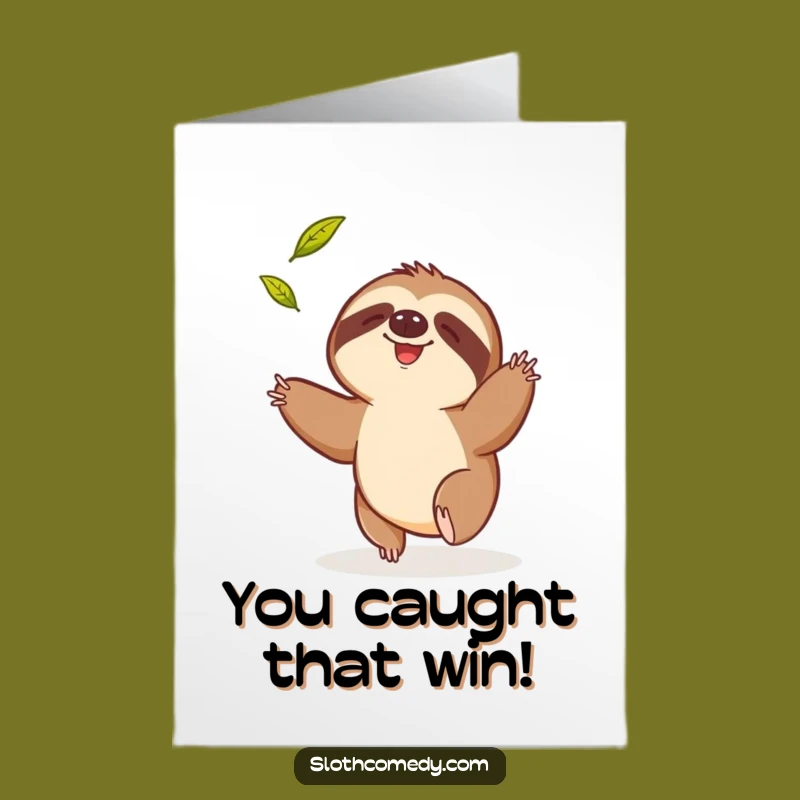 Free Printable Congrats Card: Sloth Leaf Catch - Funny Slow Success Download