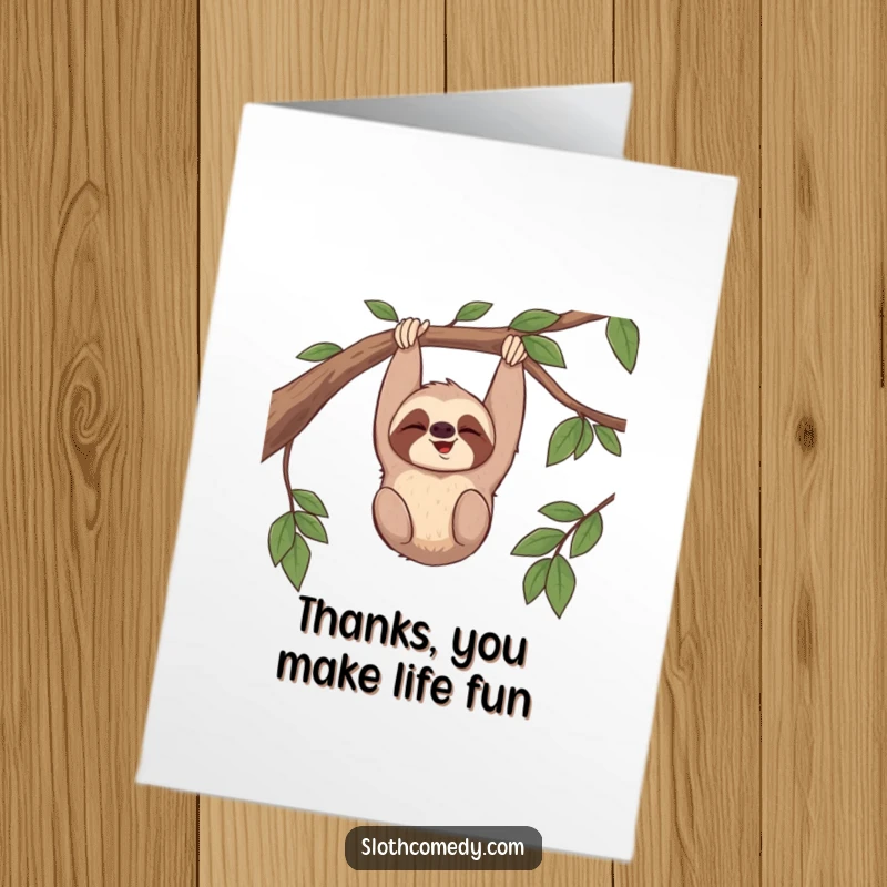 Funny Free Printable Thank You Card: A sloth hanging upside down from a branch, giggling with happiness.